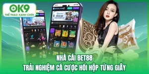 Nhà Cái Bet88 - Trải Nghiệm Cá Cược Hồi Hộp Từng Giây